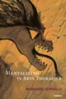 Mentalizing in Arts Therapies - Book
