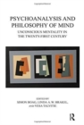 Psychoanalysis and Philosophy of Mind : Unconscious Mentality in the Twenty-first Century - Book