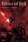 Ethics of Evil : Psychoanalytic Investigations - Book