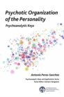 Psychotic Organization of the Personality : Psychoanalytic Keys - Book