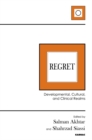 Regret : Developmental, Cultural, and Clinical Realms - Book