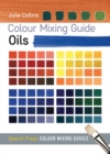 Colour Mixing Guide: Oils - Book