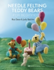 How to Make Little Needle-Felted Teddy Bears - Book