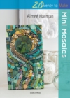 Twenty to Make: Mini Mosaics - Book