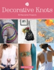 Decorative Knots : 18 Macrame Projects - Book