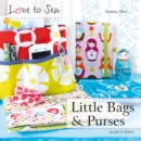 Love to Sew: Little Bags & Purses - Book