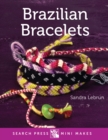 Search Press Mini Makes: Brazilian Bracelets - Book