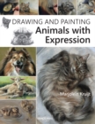 Drawing and Painting Animals with Expression - Book
