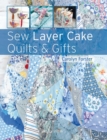 Sew Layer Cake Quilts & Gifts - Book