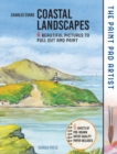 The Paint Pad Artist: Coastal Landscapes : 6 Beautiful Pictures to Pull out and Paint - Book