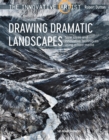 The Innovative Artist: Drawing Dramatic Landscapes : New Ideas and Innovative Techniques Using Mixed Media - Book
