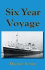 Six Year Voyage - Book