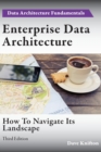 Enterprise Data Architecture : How to navigate its landscape - Book