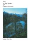 The Place Names of Upper Deeside - Book