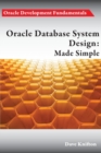Oracle Database System Design : Made Simple - Book