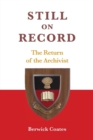 Still on Record : The Return of the Archivist - Book