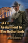 Jay G - Assignment to The Netherlands - Book