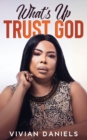 What's Up Trust God - Book