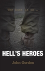 Hell's Heroes : The Hunt Is On - Book