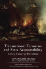 Transnational Terrorism and State Accountability : A New Theory of Prevention - eBook