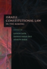 Israeli Constitutional Law in the Making - eBook
