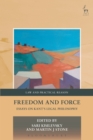 Freedom and Force : Essays on Kant’s Legal Philosophy - eBook