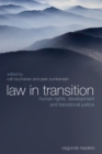 Law in Transition : Human Rights, Development and Transitional Justice - eBook