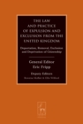 The Law and Practice of Expulsion and Exclusion from the United Kingdom : Deportation, Removal, Exclusion and Deprivation of Citizenship - eBook