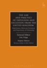 The Law and Practice of Expulsion and Exclusion from the United Kingdom : Deportation, Removal, Exclusion and Deprivation of Citizenship - eBook
