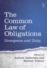 The Common Law of Obligations : Divergence and Unity - eBook