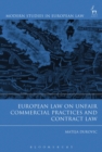 European Law on Unfair Commercial Practices and Contract Law - Book