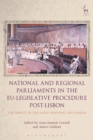 National and Regional Parliaments in the EU-Legislative Procedure Post-Lisbon : The Impact of the Early Warning Mechanism - eBook