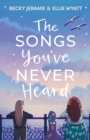 The Songs You've Never Heard - Book
