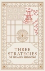 Three Strategies of Huang Shigong - Book