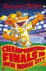 Geronimo Stilton - Championship Finals ... In New Mouse City - Book
