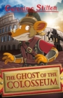 Geronimo Stilton: The Ghost of the Colosseum - Book