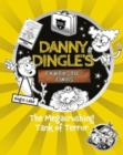 Danny Dingle's Fantastic Finds: The Megacrushing Tank of Terror (book 10) - Book
