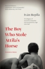 The Boy Who Stole Attila’s Horse - eBook