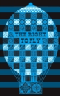 The Right to Fly - Book