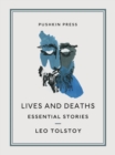 Lives and Deaths : Essential Stories - eBook