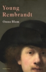 Young Rembrandt : A Biography - eBook