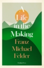 A Life in the Making - Book