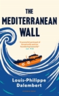 The Mediterranean Wall - eBook
