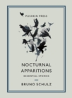 Nocturnal Apparitions : Essential Stories - eBook