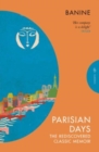 Parisian Days : The Rediscovered Classic Memoir - Book