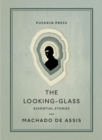 The Looking-Glass : Essential Stories - Book