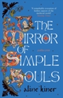 The Mirror of Simple Souls : A Novel - eBook