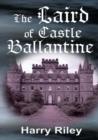 The Laird of Castle Ballantine - Book