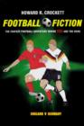 Football Fiction : The Fantasy Football Adventure where YOU are the Hero - eBook