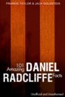 101 Amazing Daniel Radcliffe Facts - eBook